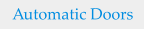 Automatic Doors