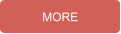 MORE