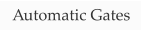Automatic Gates